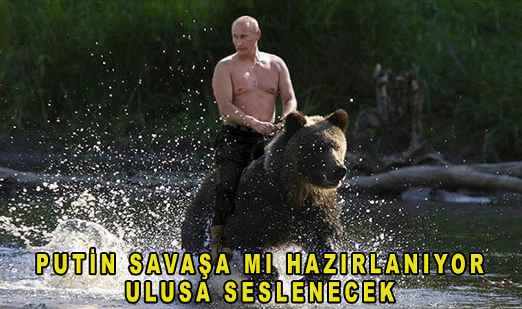 Putin Ulusa seslenecek! Putin savaşa mı hazırlanıyor?