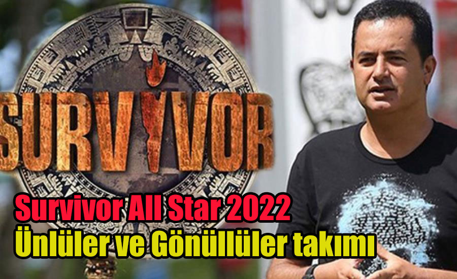 Survivor All Star 2022 Ünlüler ve Gönüllüler takımı