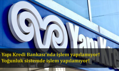 Yapı Kredi Bankası'nda işlem yapılamıyor! Yoğunluk sistemde işlem yapılamıyor!