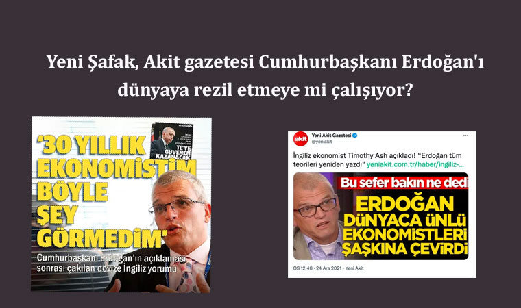 Yeni Şafak, Akit gazetesi Cumhurbaşkanı Erdoğan'ı dünyaya rezil etmeye mi çalışıyor?