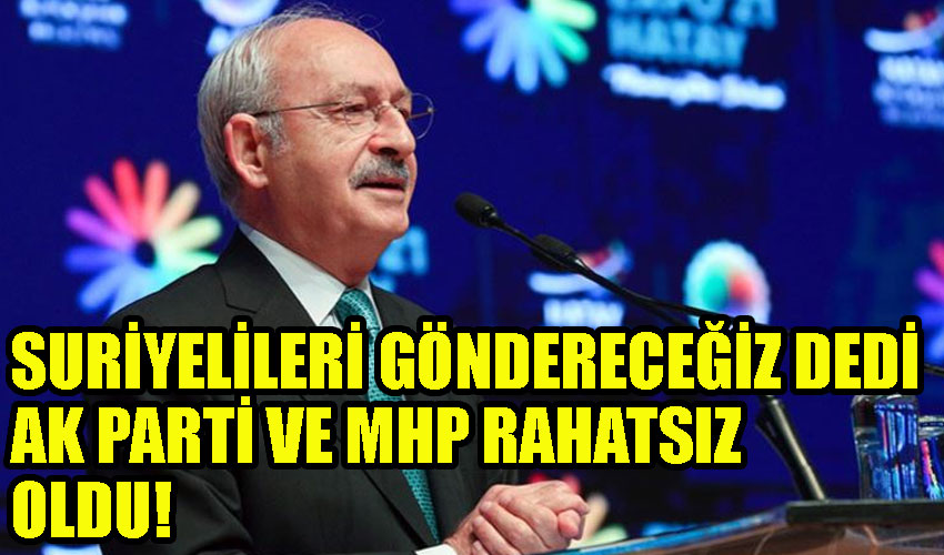 Kemal Kılıçdaroğlu: Suriyeli kardeşlerimizi yolcu edeceğiz dedi! Ak parti ve MHP'liler çılgına döndü gönderemezsin!