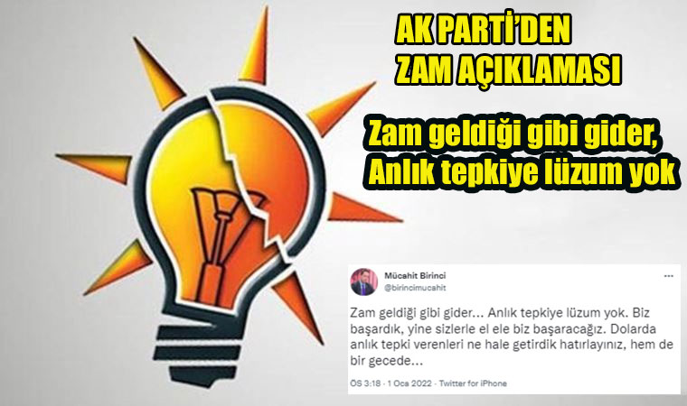 Ak Partiden zamlar için açıklama: Zam geldiği gibi gider, Anlık tepkiye lüzum yok