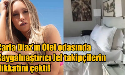 Carla Diaz'ın otel odasında kayganlaştırıcı jel takipçilerin dikkatini çekti!