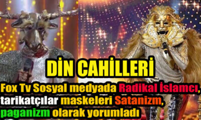 Fox Tv Sosyal medyada Radikal İslamcı, tarikatçılar maskeleri Satanizm,paganizm olarak yorumladı