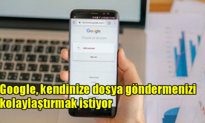 Google, kendinize dosya göndermenizi kolaylaştırmak istiyor