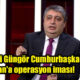 Nasuhi Güngör Cumhurbaşkanı Erdoğan'a operasyon iması!