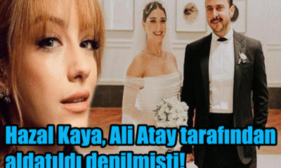 Hazal Kaya, Ali Atay tarafından aldatıldı denilmişti!