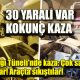 Bolu Dağı Tüneli'nde kaza: Çok sayıda yaralı var! Araçta sıkıştılar!