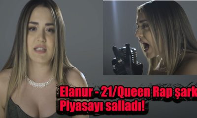 Elanur - 21/Queen Rap şarkısı Piyasayı salladı!