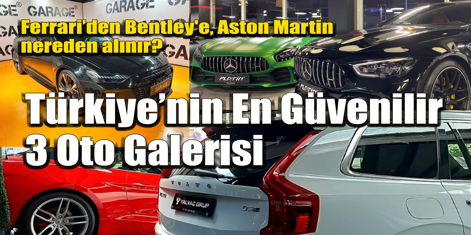 En Güvenilir 3 Oto Galerisi