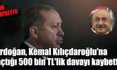 Erdoğan, Kemal Kılıçdaroğlu'na açtığı 500 bin TL'lik davayı kaybetti!