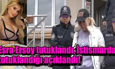 Esra Ersoy tutuklandı, İstismardan tutuklandığı açıklandı!