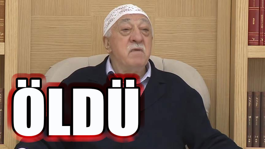 Fethullah Gülen öldü