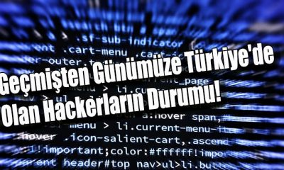 Geçmişten Günümüze Türkiye'de Olan Hackerların Durumu!