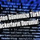 Geçmişten Günümüze Türkiye'de Olan Hackerların Durumu!