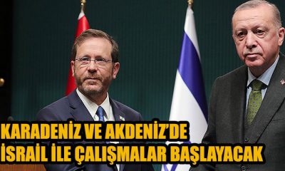 Cumhurbaşkanı Erdoğan: Karadeniz'de, Akdeniz'de İsrail ile çalışabiliriz