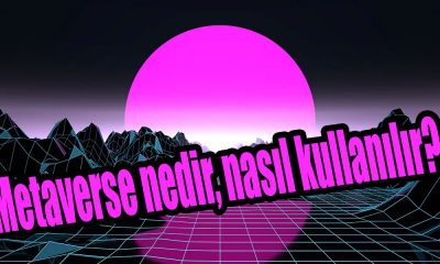 Metaverse nedir, nasıl kullanılır?