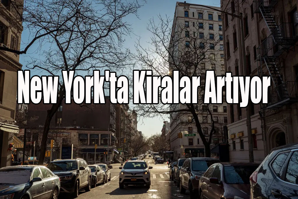 New York'ta Kiralar Artıyor