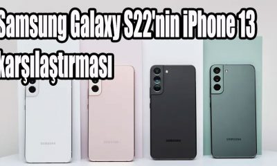 Samsung Galaxy S22'nin iPhone 13 karşılaştırması