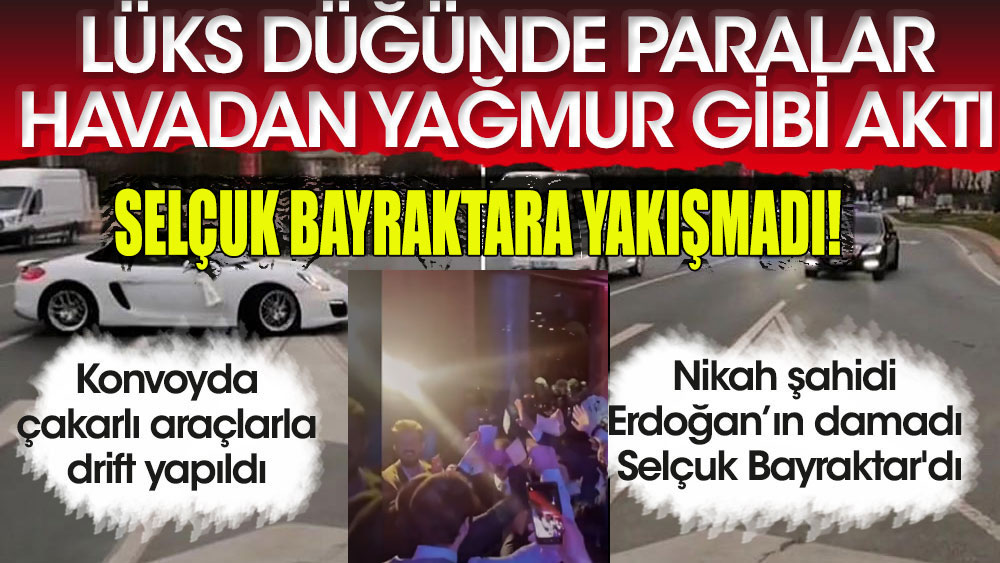 Selçuk Bayraktar'ın katıldığı bir düğünde çakarlı araçlarla konvoy! Rezillik!