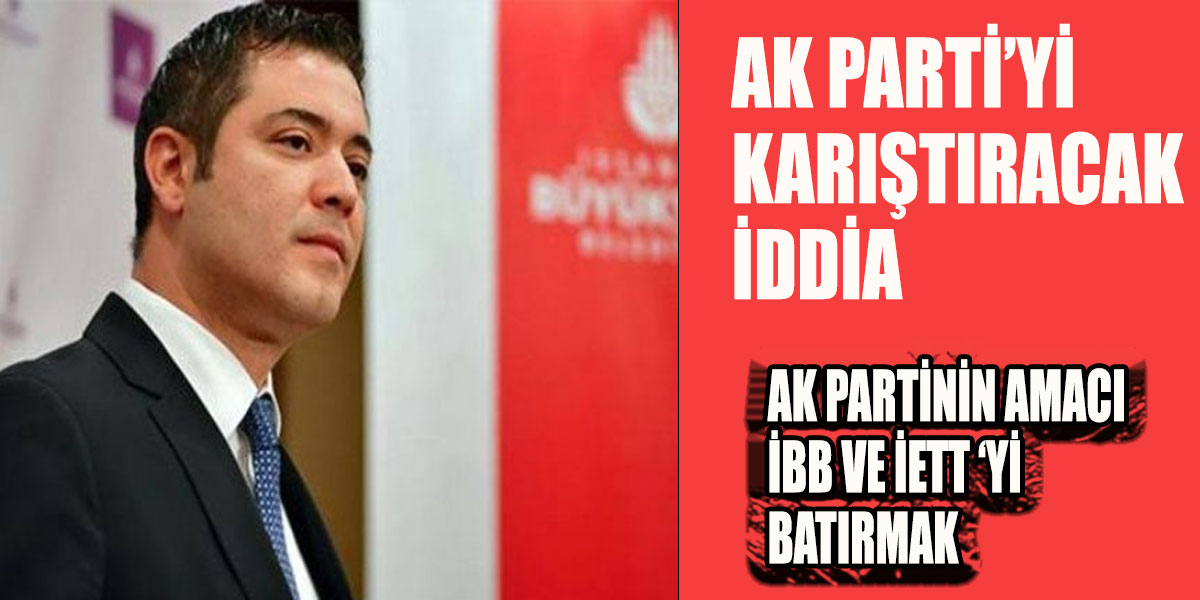 Tek amaç İBB'yi ve İETT'yi batırmak