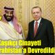 Cemal Kaşıkçı Cinayeti Suudi Arabistan'a Devredildi!