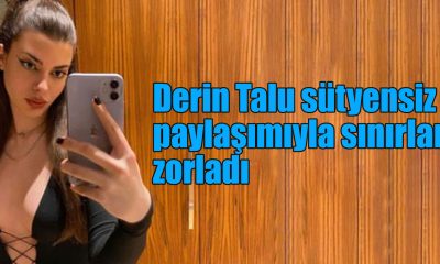 Derin Talu sütyensiz paylaşımıyla sınırları zorladı