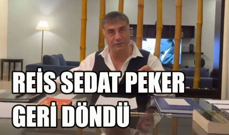 Reis Sedat Peker Geri Döndü! "Tik tak, tik tak…"