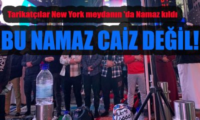 Tarikatçılar New York meydanın 'da Namaz kıldı