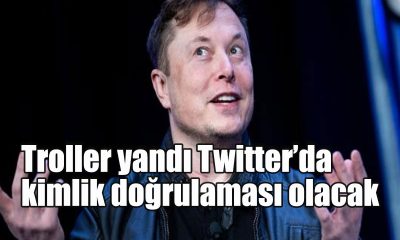 Troller yandı Twitter’da kimlik doğrulaması olacak