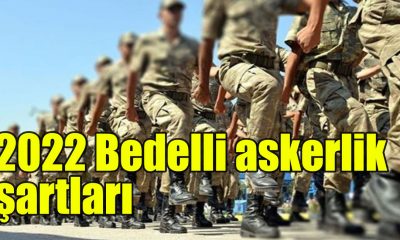 2022 Bedelli askerlik şartları