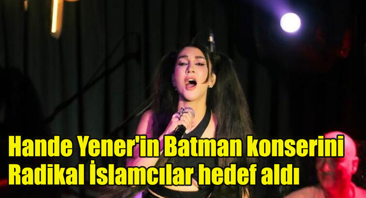 Hande Yener'in Batman konseri