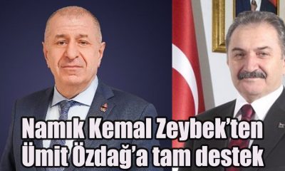 Türk Milliyetçisi Namık Kemal Zeybek’ten Ümit Özdağ’a tam destek