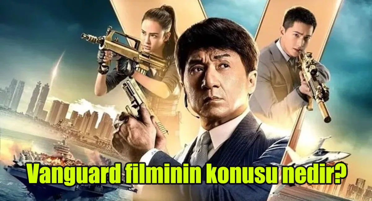 Vanguard filminin konusu nedir