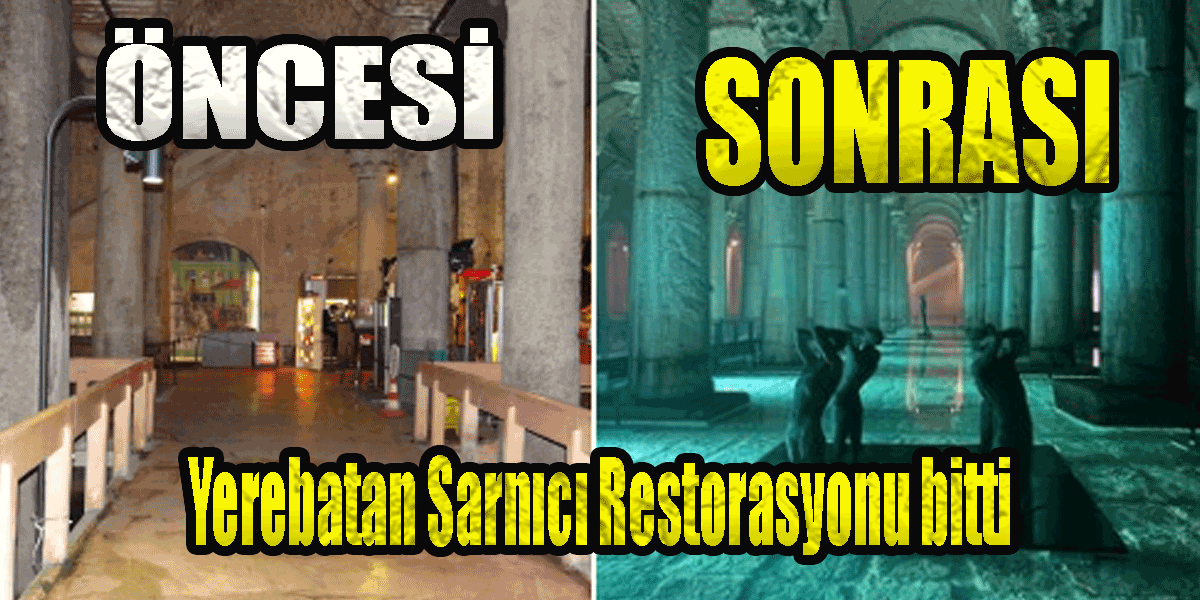 Yerebatan Sarnıcı Restorasyonu bitti