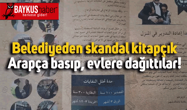 Ak Partili Başakşehir Belediyesi'nden skandal, Evlere Arapça Kitapçık dağıttılar! Anayasaya göre suç işleyen belediyeye kayyım atanacak mı?