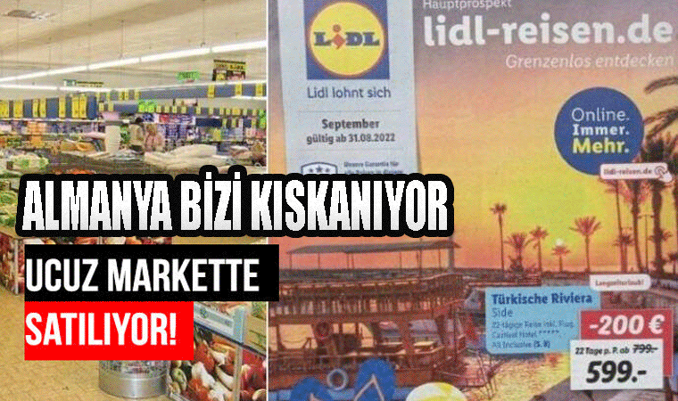 Almanya'da marketlerde Türkiye tatili satılıyor!