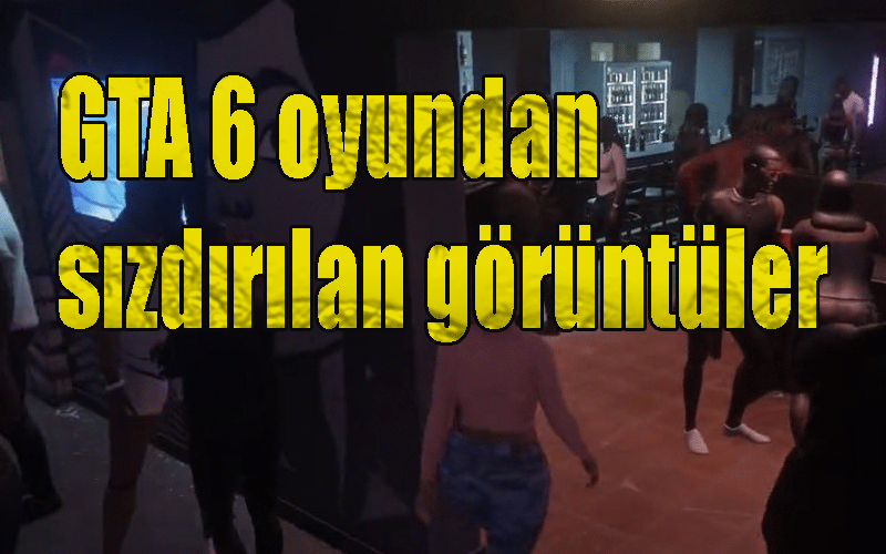 GTA 6 oyundan sızdırılan görüntüler doğru çıktı!