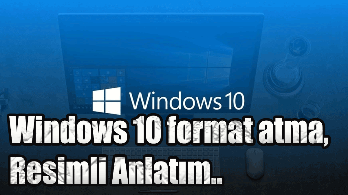 Windows 10 format atma, Nasıl atılır?