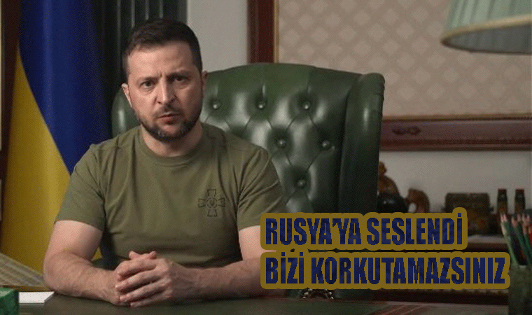 Zelensky Rusya'ya seslendi