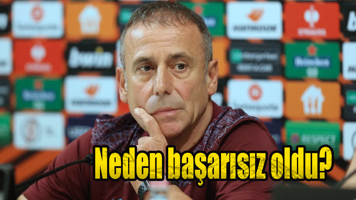 Abdullah Avcı neden başarısız oldu?