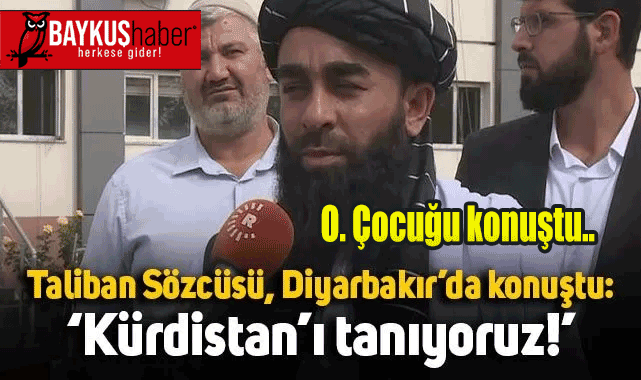 Terörist Taliban Sözcüsü Zabihullah Mücahid, Diyarbakır'da konuştu: Kürdistan'ı tanıyoruz