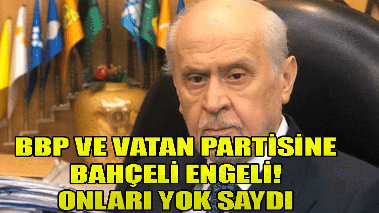 Devlet Bahçeli: 6'ya karşı 2, bu Cumhur İttifakı demektir. BBP ve Vatan Partisini yok saydı!