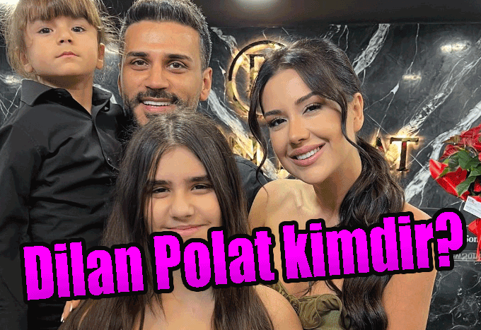 Dilan Polat kimdir, Mesleği nedir?