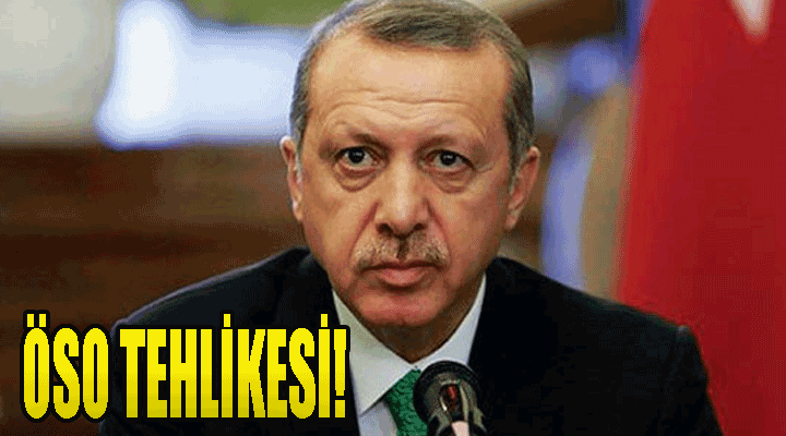 Erdoğan'ı bekleyen ÖSO tehlikesi! Önlem alınmalıdır!