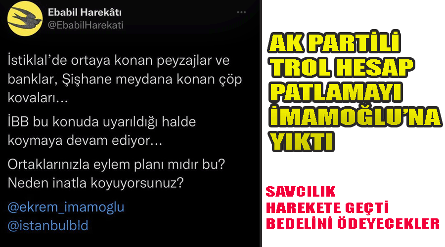 İstiklal caddesinde patlamada bazı Ak partili hesaplar Ekrem İmamoğlu'nu sorumlu tuttu!