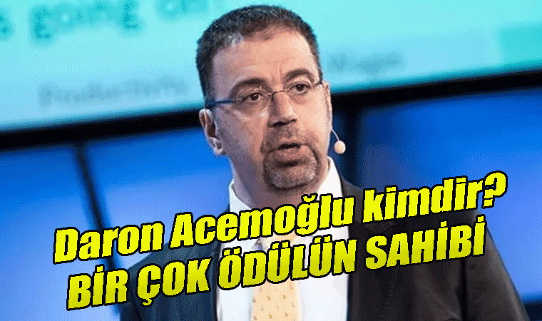 Daron Acemoğlu kimdir, nereli, kaç yaşında? Aldığı ödeler nelerdir?