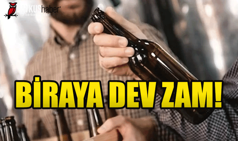 Bira zammı %35 ZAM!