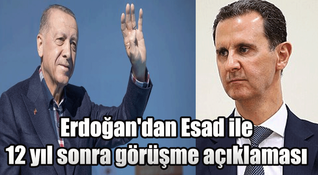 Erdoğan'dan Esad ile 12 yıl sonra görüşme açıklaması, Bazı Bölgelerde ÖSO görüşme yapılmasın eylemi düzenliyor!