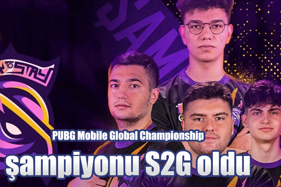 PUBG Mobile Global Championship şampiyonu S2G oldu